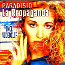 Paradisio - La propaganda