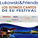 Angel Romero / Astor Piazzolla / Cacho Tirao / Costas Cosiolis / C&eacute;saria &Eacute;vora / Duo Serranito / Gipsy Boys / Guy Lukowski / Luisiana Red / Marc Grauwels / Philippe Lemaigre / Toumani Diabat&eacute; - Los ultimos cantos