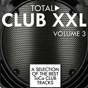Alex Barattini / Charles Mcthorn / Cj Stone / D Code / Dj Mauritius / Dj Remo / Dj Roby Pinna & Tj Fastor / Dj Tilo Hanssen / French Kizz / Hypnoteck / Jay / Joni Scott / Matt Pincer / Milo Nl / Mystixx / Robyn / Silverblue / Star Stylers / The Popcornking & Nicci / Tiara - Total club xxl, vol. 3