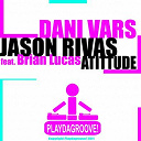 Dani Vars / Jason Rivas - Atittude