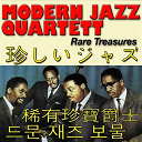 The Modern Jazz Quartet - Rare treasures (asia edition)