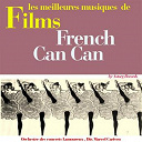 Marcel Cariven / Orchestre Lamoureux - French cancan (music from the 1954 french movie)