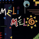 Meli Melo - Meli melo