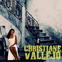 Christiane Valejo / Christiane Vallejo - S&eacute;lection