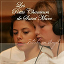 Les Petits Chanteurs De Saint Marc - Faltaba un angel