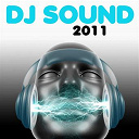 Andrew Phillips / Chris Montana / Danny S / Dave King / David Kriss / Daylight / Dj Amr Zaki / Dyana / Felix Wellcom / French Hunters / Gold / Greg Armano / Jaybee / Jeremy De Koste / Jim X Prods / Joe Mendes / John Modena / King Richard / Marc Canova / Miss Ketty / Ortega / Wawa - Dj sound 2011