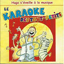 Le Monde D'hugo - Le karaok&eacute; des tout-petits