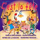 Africa News / Alma Ritano / Citizens / La Compagnie Cr&eacute;ole / Les F&ecirc;tards / Les Ultraz Boys / Los Guarvados / Luna / Middle Oc&eacute;an / Nilda Dimeo / Ozila / Panama / S&eacute;bastien El Chato / Veo / Yemaya - C'est la f&ecirc;te &agrave; la maison (darla dirladada)