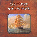 Amures Babord / Armens / Autour De La Mer / Clarisse Lavanant / Claudia Davis / Ev / Ffran May / Jamie Mc Menemy / Karim Kacel / Morwenna / Nolwenn Leroy - Autour de la mer