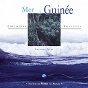 Laurent Dury - Toutes les mers du monde: mer de guin&eacute;e