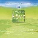 Les Voies De La Relaxation - Les voies de la relaxation: la voie du r&ecirc;ve