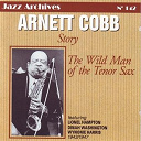 Arnett Cobb / Dinah Washington / Harris Wynonie / Lionel Hampton - Story