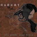 Robert - Six pieds sous terre