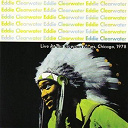 Eddie Clearwater - Live At The Kingston Mines, 1978