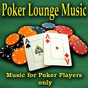 7 Smiles / Fatt Bros / Funk Street / Matt Duandha / N'doumb&eacute; / Nicco / Road 58 / Terra Eterna / The Poker Players / Wakoo / Zding - Poker lounge music (music for poker players only)