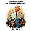 Raymond Lefevre - Le gendarme se marie