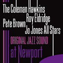 Jo Jones All Stars / Pete Brown / Roy Eldridge / The Coleman Hawkins - At newport (live) (original jazz sound)