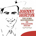 Johnny Horton - The demo recordings - 30 collector sound