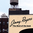 Jimmy Rogers - The best of the best