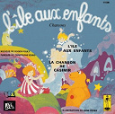 Anne Germain / Yves Brunier - L'&icirc;le aux enfants (casimir) - single
