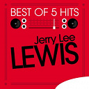 Jerry Lee Lewis - Best of 5 hits - ep