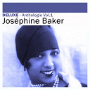 Jos&eacute;phine Baker - Deluxe: anthologie, vol.1