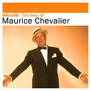 Maurice Chevalier - Deluxe: the best of