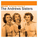 The Andrews Sisters - Deluxe: anthology, vol. 4
