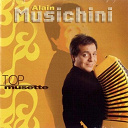 Alain Musichini - Top musette