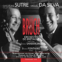 Bruno Fontaine / Guillaume Sutre / Miguel Da Silva / Orchestre De Bretagne / Stefan Sanderling - Bruch : doppelkonzert f&uuml;r violine, viola & orchester - romanze f&uuml;r viola & orchester - 8 st&uuml;cke f&uuml;r violine, viola & klavier