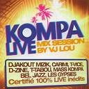 Bel Jazz / Carimi / D-Zine / Djakout Mizik / Les Gypsies / Mass Kompa / T Tabou / T Vice - Kompa live (mix session by vj lou)