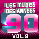 C. Wyllis Orchestra / Pat Benesta / Pop 90 Orchestra / The Romantic Orchestra / The Top Orchestra / The Wonderfull Singers - Les tubes des ann&eacute;es 90 (le meilleur de tous les hits 90's pop & dance, vol. 8)