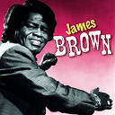 James Brown / James Brown, The Famous Flames - James brown