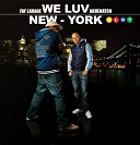 Akh&eacute;naton / Faf Larage - We luv new york