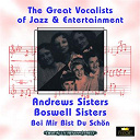 Bing Crosby / The Andrews Sisters / The Boswell Sisters - Bei mir bist du sch&ouml;n (great vocalists of jazz & entertainment - digitally remastered)