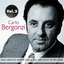 Carlo Bergonzi - Carlo bergonzi: der gr&ouml;&szlig;te seiner zeit, vol. 2