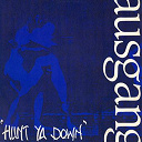 Ausgang - Hunt ya down