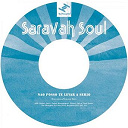 Saravah Soul - Nao posso te levar a serio