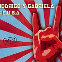 C.u.b.a. / Rodrigo Y Gabriella - Area 52