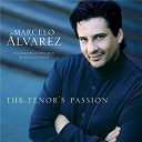 Marcello Viotti / Marcelo Alvarez - The tenor's passion