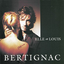 Louis Bertignac - Elle et louis