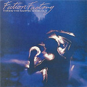 Fiction Factory - Throw the warped wheel out