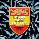 Les Capenoules - le hit des ch'tis (vol.2)