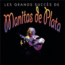 Manitas De Plata - Les grands succ&egrave;s de