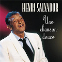 Henri Salvador - Une chanson douce