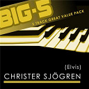 Christer Sj&ouml;gren - Big-5 : christer sj&ouml;gren (elvis)