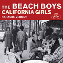 The Beach Boys - California girls (karaoke version)