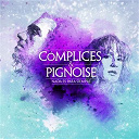 C&oacute;mplices - Nada es para siempre (feat. pignoise)