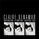 Claire Denamur - Bang bang bang