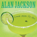 Alan Jackson - Long way to go
